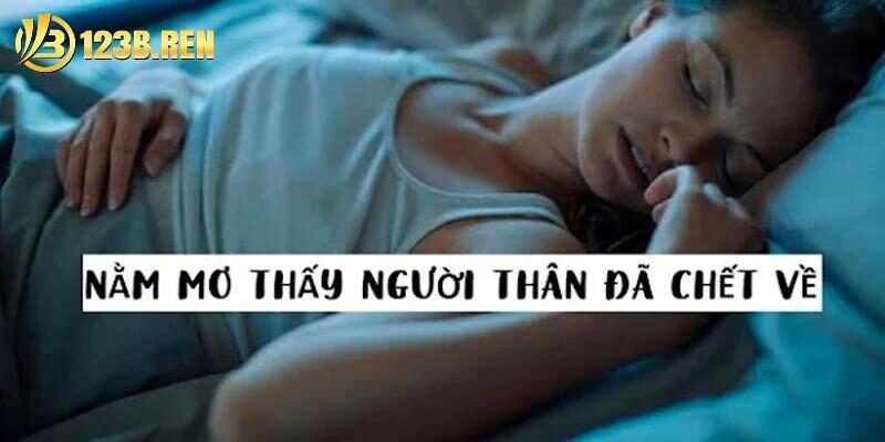 Mơ thấy người thân